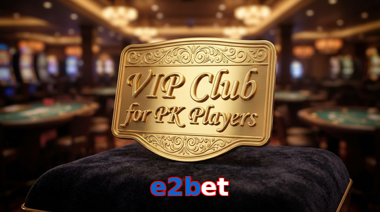 Main screen of E2bet vip page for PK players